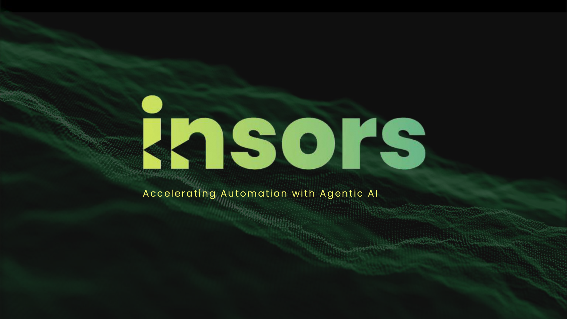 insors accelerating automation with agentic AI